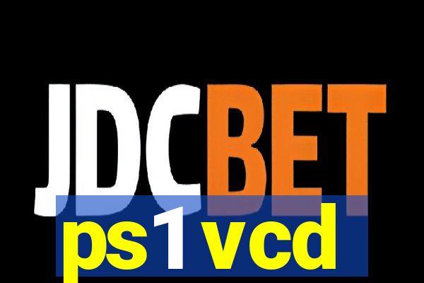 ps1 vcd